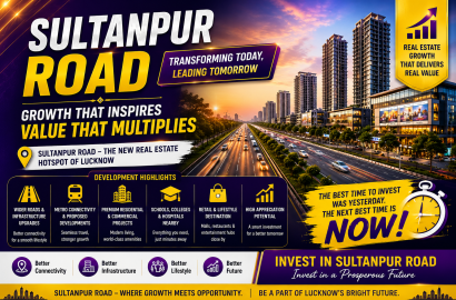 Sultanpur Road (NH-56): Lucknow's Fastest Growing Real Estate Corridor